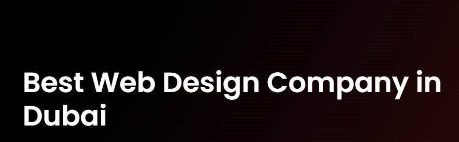Top Traits of the Best Web Development Company in Dubai | 2025 Guide