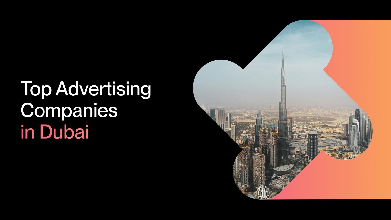 Top Advertising Companies in Dubai